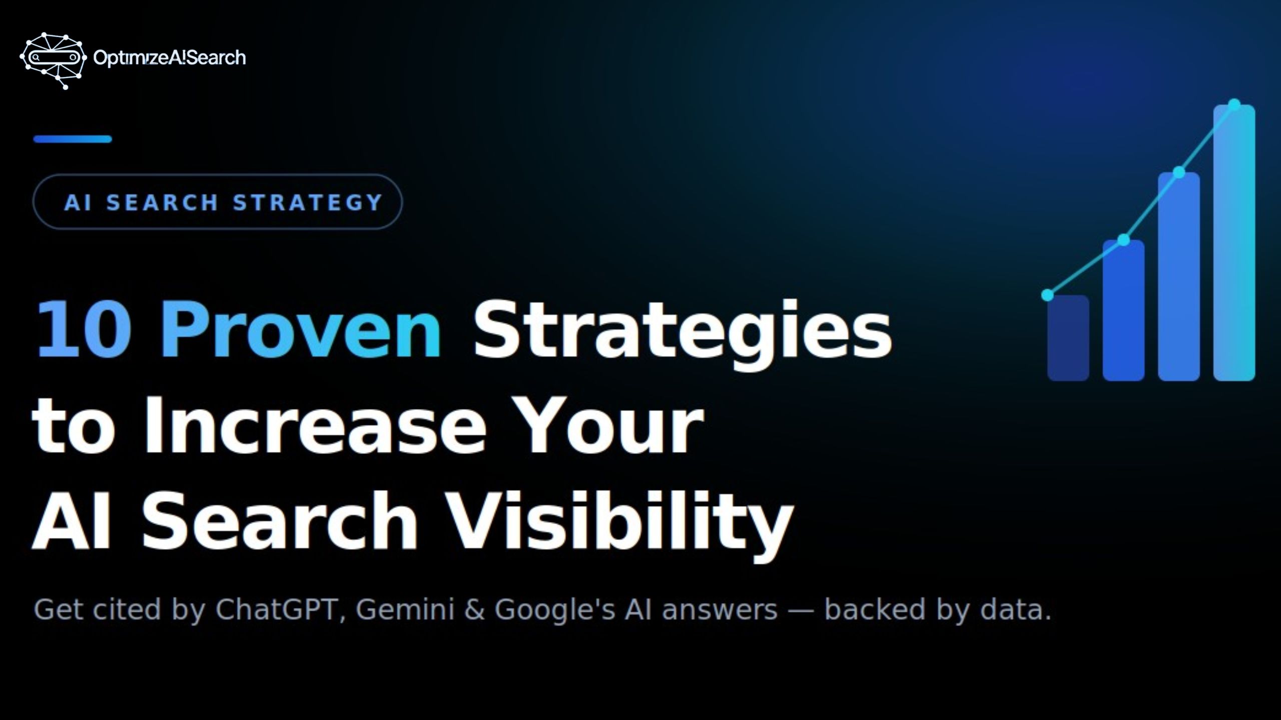 10 Proven Strategies to Increase Your AI Search Visibility